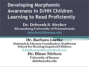 Developing Morphemic Awareness in Deaf/HH Children Learning to Read